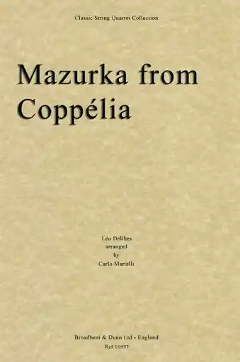 Express Delivery Delibes, Leo: Mazurka from Coppelia (string quartet)