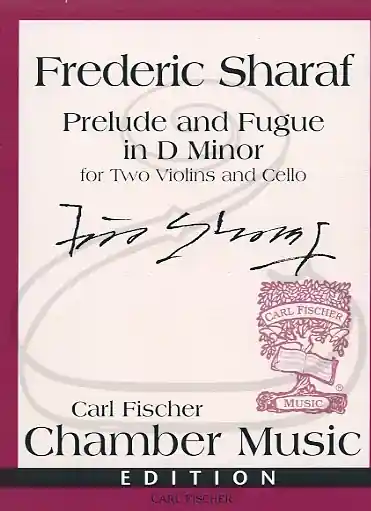 Sharaf: Prelude and Fugue in D minor (2 violins, & cello) Carl Fischer Instant Buy