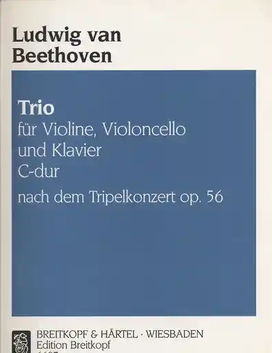 Direct From Manufacturer Beethoven, L. van: Trio in C major from the Triple Concerto Op. 56(violin, cello & piano)