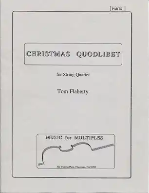 Flaherty, Thomas: Christmas Quodlibet, parts, no score (string quartet) Price Cut