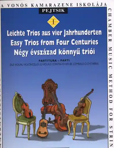 Pejtsik: (collection) Easy Trios from 4 Centuries (2 violins & viola/cello w/ continuo/guitar ad lib.) Editio Musica Budapest Clearance