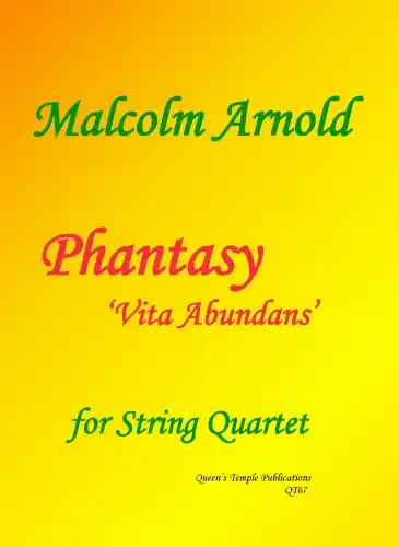 Arnold, Malcolm: Phantasy, Vita Abundans (string quartet) score and parts Shop Now