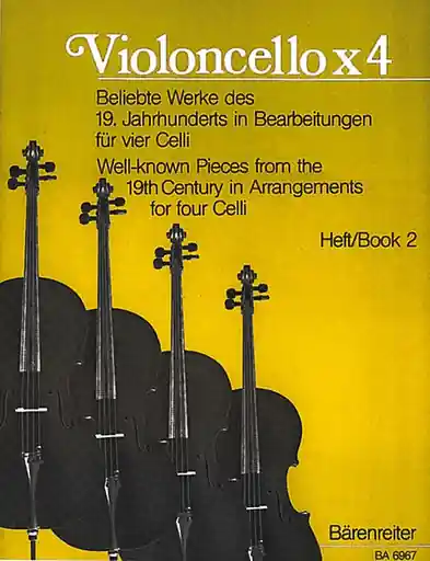 Free Returns Geller, D.: Violoncello x 4-Well-known Pieces from the 19th c. (4 cellos) Barenreiter