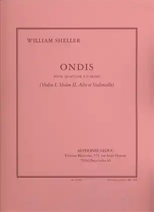 Sheller, William: Ondis (string quartet) score and parts Today Only