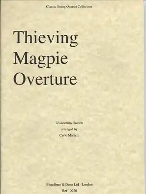 Rossini, Giacomo (Martelli): Thieving Magpie Overture (string quartet) Flash Sale