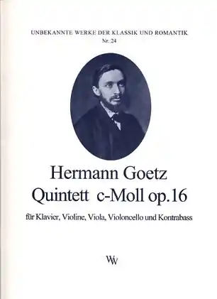Goetz, H.: Quintet in c minor Op.16 (violin, viola, cello, piano, bass) Best Price