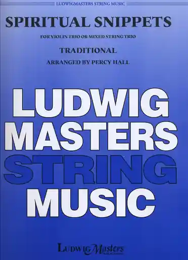 Hall, Percy (arr): Spiritual Snippets for Violin Trio or Mixed String Trio, score & parts Best Seller