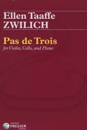 Zwilich: (score/parts) Pas de Trois (piano trio) Theodore Presser Hassle-Free Returns