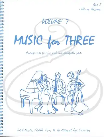 Big Sale Kelley: Music for Three, Vol.7, Part 3 - Irish Music, Fiddle Tunes, & Traditional Pop Favorites (cello/bassoon) Last Resort