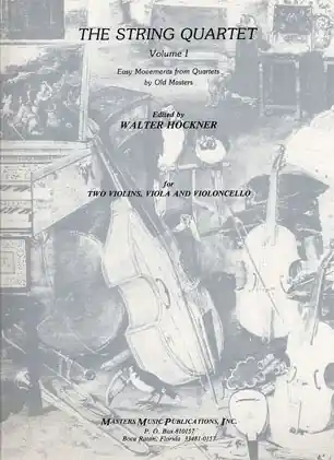 Shop Now Hoeckner, editor: The String Quartet, Vol. 1 (Easy movements from quartets by old masters)