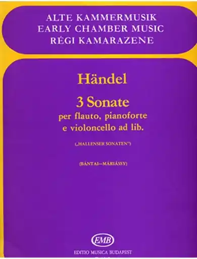 Handel, G.F.: 3 Sonate for flute, cello, piano Popular