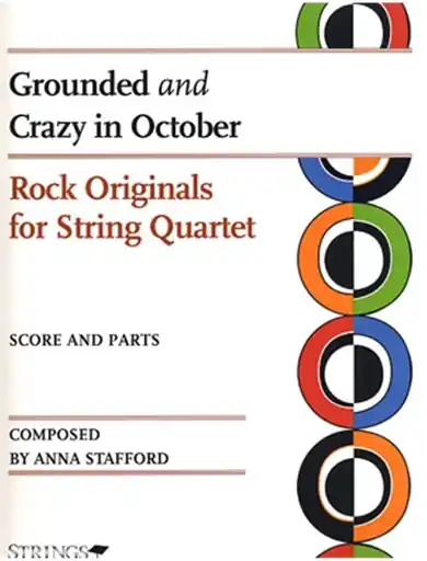 Top Pick Stafford, A.: Grounded and Crazy in October - Rock Originals for string quartet