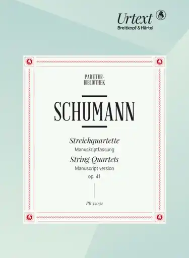 Fast Shipping Schumann: String Quartet Manuscipt Version op.41 (string quartet) Urtext Breitkopf & Hartel