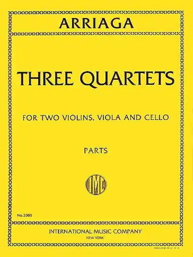 Free Returns Arriaga, Juan: Three Quartets for string quartet (2 violins, viola, cello). Parts.