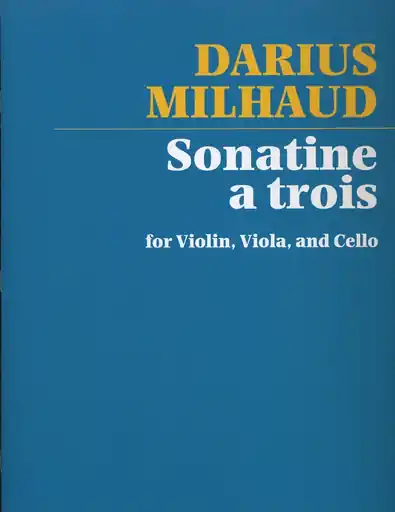 Milhaud, Darius: Sonatine (violin, Viola, Cello) Exclusive