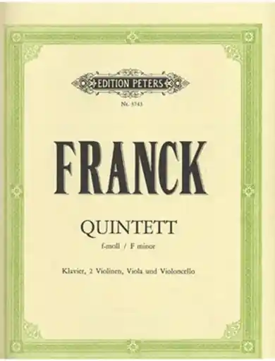 Franck, Cesar: Quintet in F minor (piano, 2 violins, viola, cello) Price Drop
