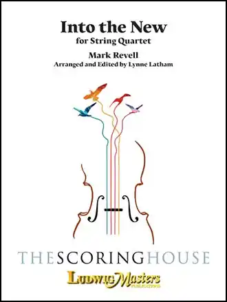 Revell: Into the New (string quartet) Latham Crafted