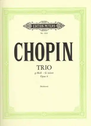 Last Chance Chopin, F.: Piano Trio in G Minor Op.8 (violin, cello, piano)