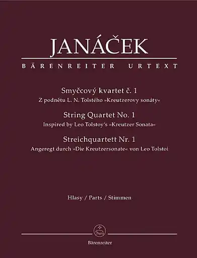 Genuine Janacek, Leos: String Quartet No. 1 (Tolstoy's Kreutzer Sonata) Barenreiter