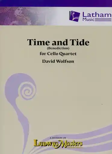 Budget Wolfson, David: Time and Tide (Benediction) for Cello Quartet, score & parts