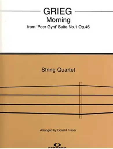 Best Seller Grieg, Edvard (Fraser): Morning from Peer Gynt (string quartet)