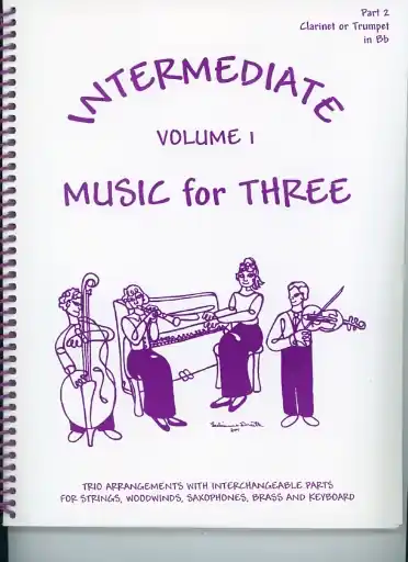 Kelley, Daniel: Music for Three Intermediate Vol.1 (clarinet 2) Best Seller