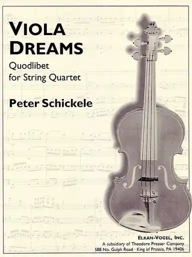 Secure Checkout Schickele, Peter: Viola Dreams Quodlibet for String Quartet (score and parts)