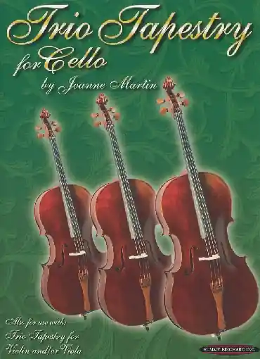 Brand New Martin, Joanne: Trio Tapestry (3 cellos)