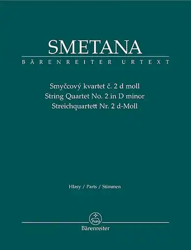 Editor’s Pick Smetana, Bedrich: String Quartet No. 2 in D (set of parts) Barenreiter