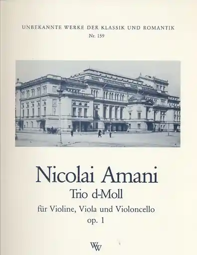 Weekend Sale Amani, Nicolai: Trio in D minor, Op.1 (violin, Viola, Cello)