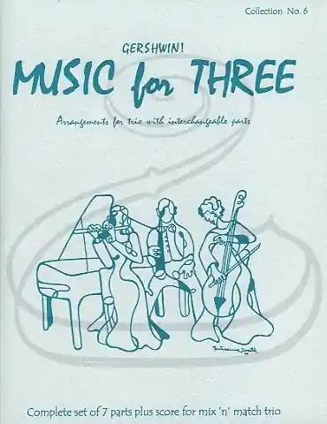 Reduced Price Kelley: (Score/Parts) Music for Three - Gershwin!, Vol.6 (interchangeable trio parts) Last Resort Music Publishing