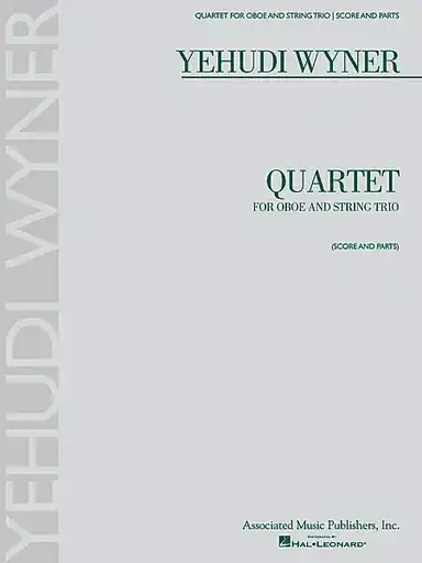 Wyner, Yehudi: Quartet for Oboe and String Trio (oboe, violin, viola, cello) score and parts Same Day Shipping