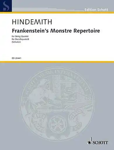 Hindemith, Paul: Frankenstein's Monstre Repertoire (string quartet) scoreand parts Clearance