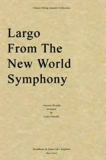 Dvorak, Antonin (Martelli): Largo from the New World Symphony (string quartet) One Day Deal