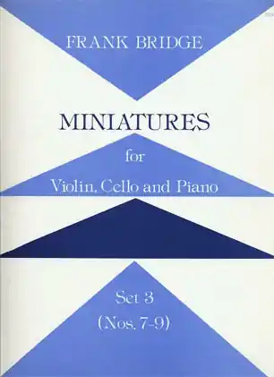 Free Returns Bridge, F.: Miniatures, Set 3 (Violin, Cello & Piano)