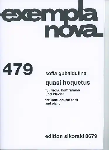 Trusted Brand Gubaidulina. Sofia: Quasi Hoquetus (viola, double bass, piano)