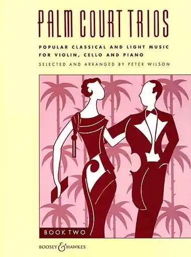 Time-Limited Wilson, P.: Palm Court Trios, Book 2 (violin, cello, piano)