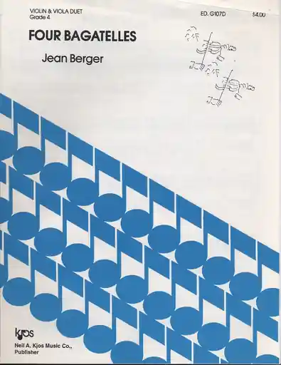 Berger, Jean: Four Bagatelles for Violin & Viola Latest