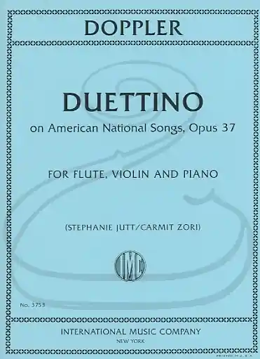 Free Delivery Doppler (Jutt/Zori): Duettino on American National Songs, Op.37 (violin, flute, & piano) International