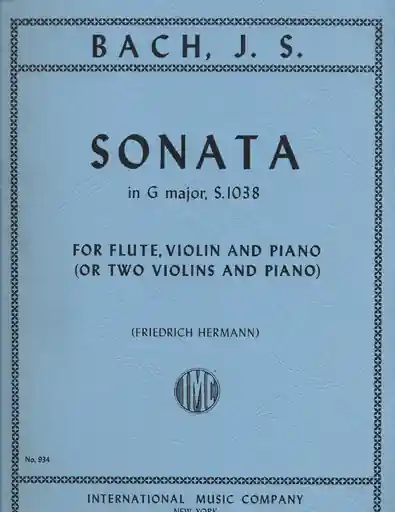 Same Day Shipping Bach, J.S.: Sonata in G Major, S.1038 (violin, flute, and piano)(two violins, and piano)