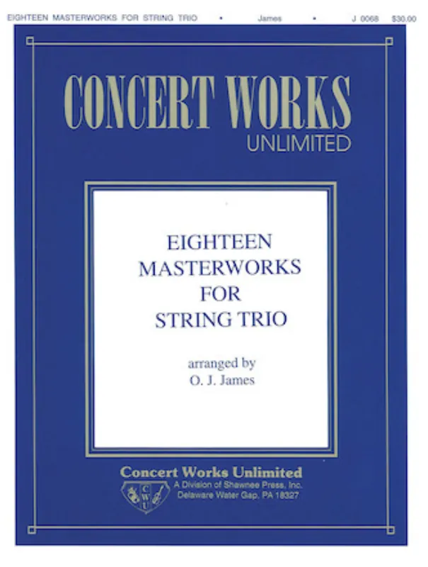 James: Eighteen Masterworks for String Trio Price Cut
