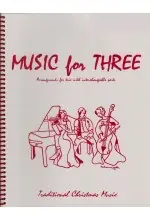 Kelley, D.: Music for Three - Traditional Christmas Music (violin, flute, or oboe) Cheap