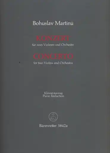 Martinu, Bohuslav: Concerto for Two Violins (2 violins & piano) Barenreiter Professional Grade