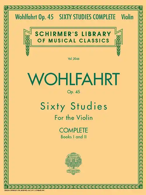 Seasonal Sale Wohlfahrt, F.: Sixty Etudes Op. 45, Complete - Books 1 & 2 (Violin) Schirmer