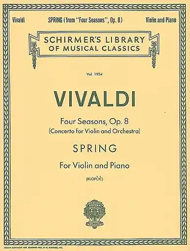 Final Sale Vivaldi, A. (Klopcic): ''Spring'' - Four Seasons, Op.8 (violin, and piano accompaniment) SCHIRMER