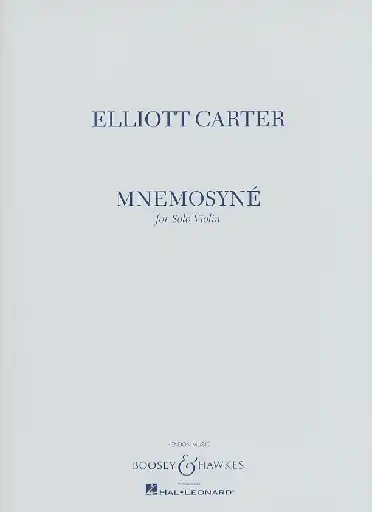 In Demand Carter, Elliott: Mnemosyne for Solo Violin
