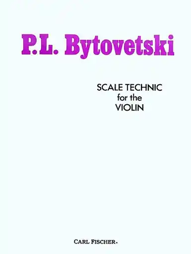 Bytovetski, P.I.: Scale Technique for the Violin Special Discount