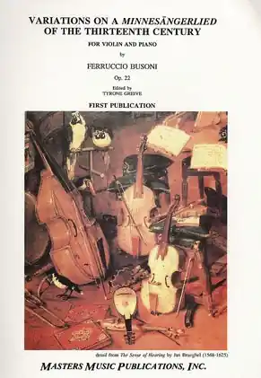 Busoni, Ferruccio: Op.22 Variations on a 13th c. Minnesangerlied (violin & piano) Instant Buy