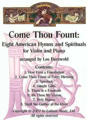 Direct From Manufacturer Burswold, Lee: Come Thou Fount: Eight American Hymns & Spirituals (violin & piano)