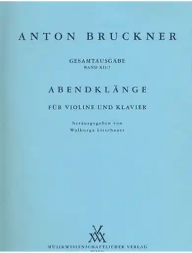 Direct From Manufacturer Bruckner, Anton: Abendklaenge (violin & piano)